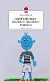 Jusami's Abenteuer - Geschichten eines kleinen Puritaners. Life is a Story - story.one