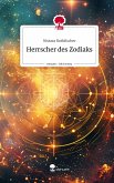 Herrscher des Zodiaks. Life is a Story - story.one