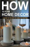 &quote;How to Plan Home Decor