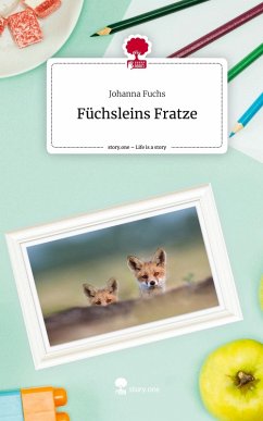 Cover Füchsleins Fratze. Life is a Story - story.one