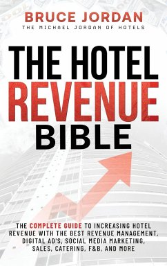 The Hotel Revenue Bible - Jordan, Bruce