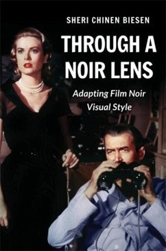 Through a Noir Lens - Biesen, Sheri Chinen