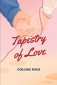 Tapestry of Love - Collins, Kole