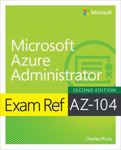 Exam Ref AZ-104 Microsoft Azure Administrator - Pluta, Charles