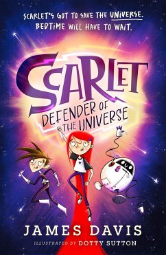 Scarlet: Defender of the Universe - Davis, James