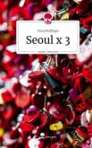 Seoul x 3. Life is a Story - story.one