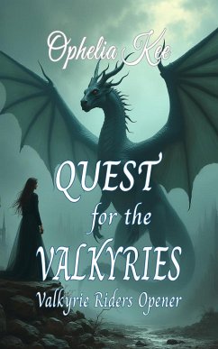 Quest for the Valkyries (Valkyrie Riders, #0) (eBook, ePUB) - Kee, Ophelia