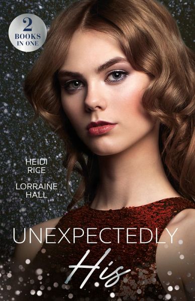Unexpectedly His (eBook, ePUB) Unexpectedly His (eBook, ePUB)