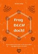 Frag DICH doch! (eBook, ePUB) - Bild 1
