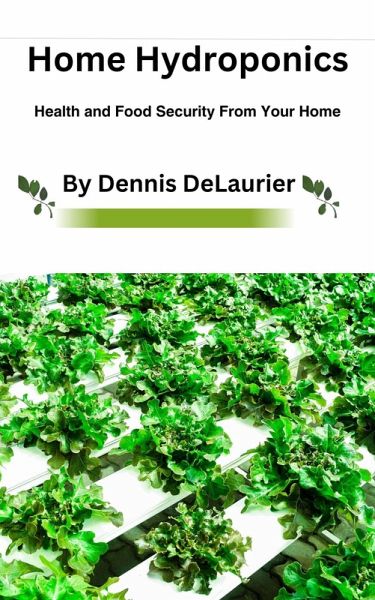 Home Hydroponics (eBook, ePUB) Home Hydroponics (eBook, ePUB)