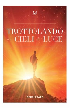 Cover Trottolando tra cieli di luce (eBook, ePUB)