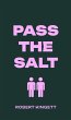 Pass the Salt (eBook, ePUB) - Bild 1