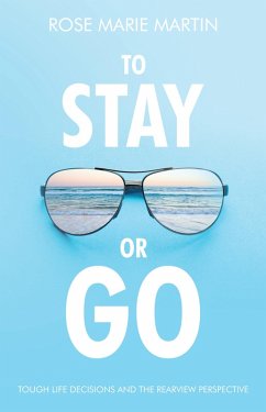 To Stay or Go (eBook, ePUB) - Martin, Rose Marie