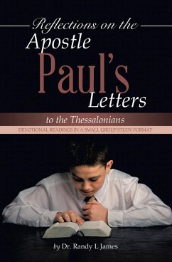 Reflections on the Apostle Paul's Letters to the Thessalonians (eBook, ePUB)