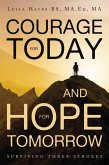 Courage for Today and Hope for Tomorrow (eBook, ePUB) Courage for Today and Hope for Tomorrow (eBook, ePUB)
