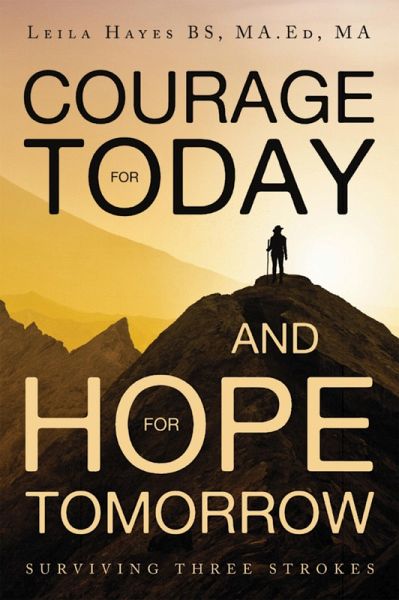 Courage for Today and Hope for Tomorrow (eBook, ePUB)