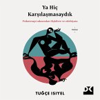 Ya Hiç Karşılaşmasaydık (MP3-Download)