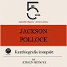 Jackson Pollock: Kurzbiografie kompakt... - Bild 1