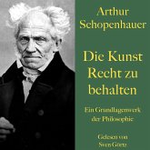 Arthur Schopenhauer: Die Kunst Recht zu behalten (MP3-Download)