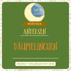 Däumelinchen (MP3-Download) - Andersen, Hans Christian; Luna, Luna