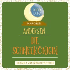 Die Schneekönigin (MP3-Download) - Andersen, Hans Christian; Luna, Luna
