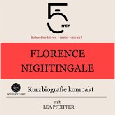Florence Nightingale: Kurzbiografie kompakt (MP3-Download)
