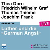 Luther und die "German Angst" (MP3-Download)