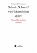 Sah ein Schwab' viel' Menschlein steh'n... - Bild 1