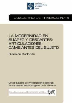 La modernidad en Suárez y Descartes: articulaciones cambiantes del sujeto (eBook, ePUB) - Burlando, Giannina