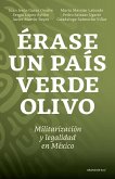 Érase un país verde olivo (eBook, ePUB)