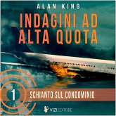 Schianto sul condominio. Indagini ad alta quota (MP3-Download)