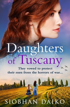 Daughters of Tuscany (eBook, ePUB) - Daiko, Siobhan