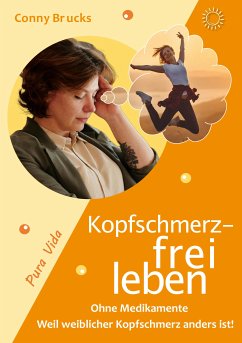 Kopfschmerz-frei leben (eBook, ePUB) - Brucks, Conny