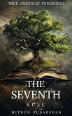 The Seventh Rule (eBook, ePUB) The Seventh Rule (eBook, ePUB)