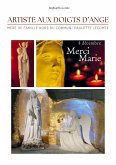 Artiste aux doigts d'ange Mère de famille hors du commun : (eBook, ePUB)