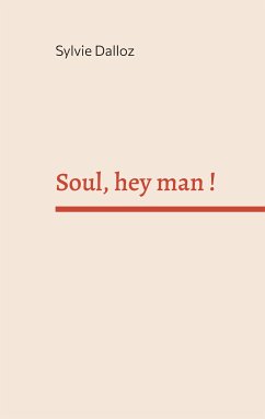 Soul hey man (eBook, ePUB)