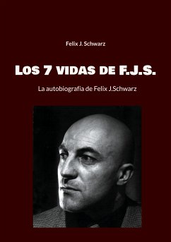 Los 7 vidas de F.J.S. (eBook, ePUB)