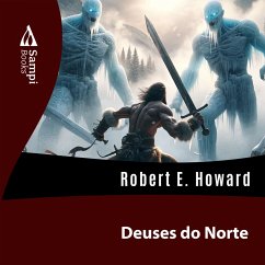 Deuses do Norte (MP3-Download) - Howard, Robert E.