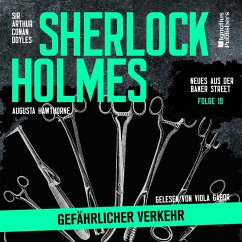 Sherlock Holmes: Gefährlicher Verkehr (Neues aus der Baker Street, Folge 19) (MP3-Download) - Doyle, Sir Arthur Conan; Hawthorne, Augusta