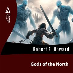 Gods of the North (MP3-Download) - Howard, Robert E.