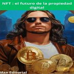 NFT :el futuro de la propiedad digital (eBook, ePUB)