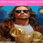 Cómo comprar criptomonedas en la práctica (eBook, ePUB)