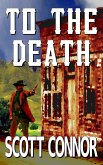 To The Death (Palmer & Morgan, #2) (eBook, ePUB)