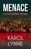 Menace: A Dystopian Novel (eBook, ePUB)