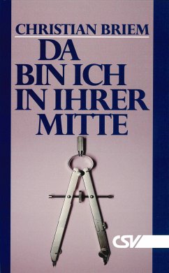 Da bin ich in ihrer Mitte (eBook, ePUB) - Briem, Christian