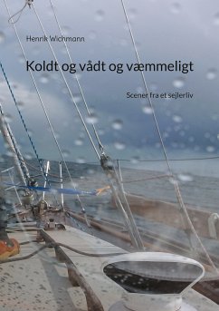 Koldt og vådt og væmmeligt (eBook, ePUB)