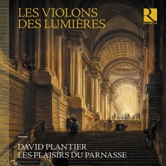 Les Violons Des Lumières - Plantier,David/Les Plaisirs Du Parnasse