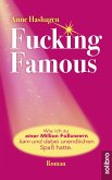 Fucking Famous (eBook, ePUB)