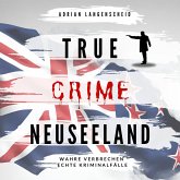 True Crime Neuseeland (MP3-Download)