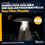 Das Film-Fiasko (Sherlock Holmes - Die galaktischen Fälle, Folge 40) (MP3-Download)